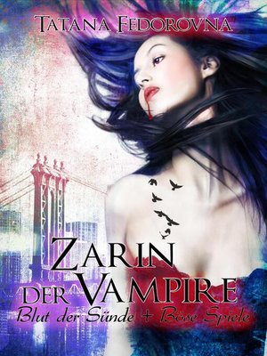 cover image of Zarin der Vampire. Blut der Sünde + Böse Spiele